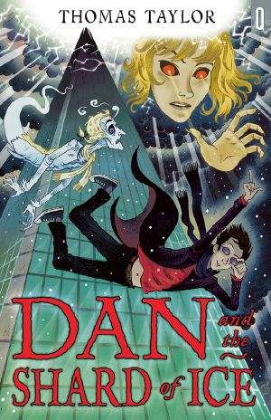 [Quicksilver (Dan) 03] • Dan and the Shard of Ice